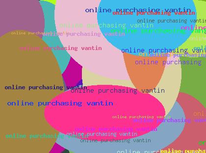ONLINE PURCHASING VANTIN