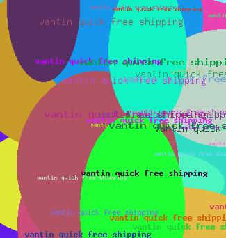 VANTIN QUICK FREE SHIPPING
